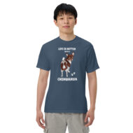 Life Is Better With A Chihuahua– Unisex Tee - Image 4
